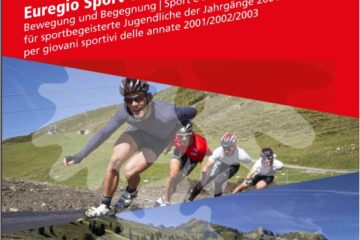 EUREGIO SPORT CAMP PER I RAGAZZI DELLE SCUOLE MEDIE EUREGIO SPORT CAMP PER I RAGAZZI DELLE SCUOLE MEDIE