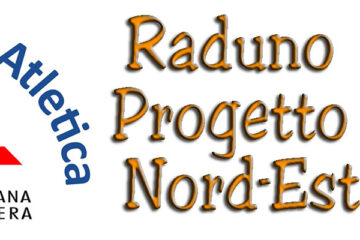 Raduno Progetto Nord-Est – Padova 15/16 dicembre 2018 Raduno Progetto Nord-Est – Padova 15/16 dicembre 2018