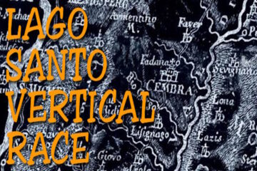 Lago Santo Vertical Race – tutte le info Lago Santo Vertical Race – tutte le info