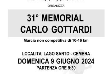 31° MEMORIAL CARLO GOTTARDI: DOMENICA 9 GIUGNO 2024 – MARCIA NON COMPETITIVA DI 10K – 16K