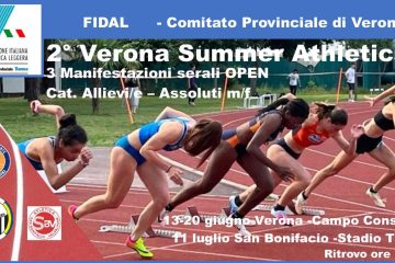 2° Verona Summer Athletics – 2ª Giornata – MATTIA BONFANTI super 200m con sfioro minimo italiano !!! 2° Verona Summer Athletics – 2ª Giornata – MATTIA BONFANTI super 200m con sfioro minimo italiano !!!